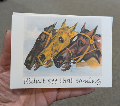 Didn't See That Coming Greeting Card Blank Card