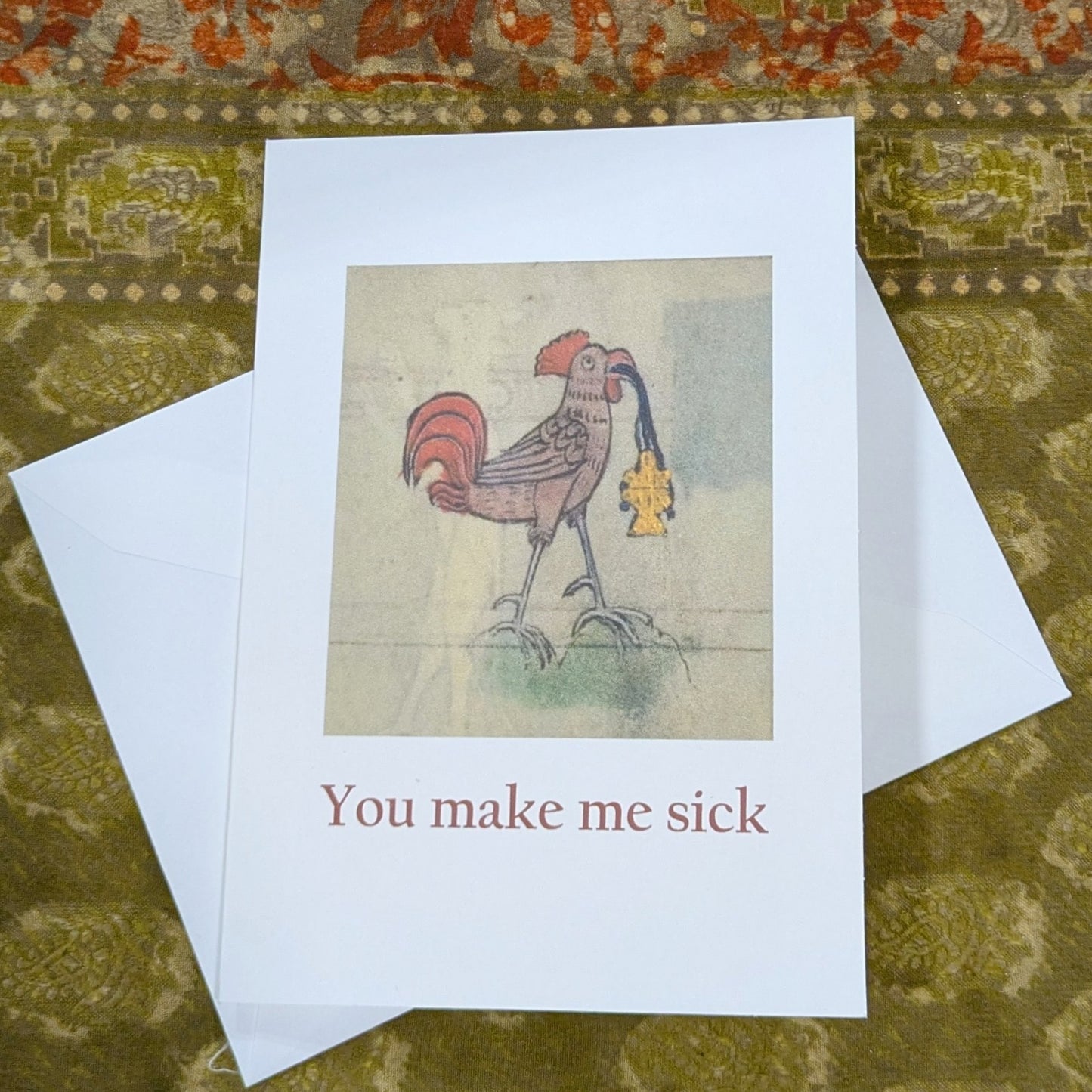 You Make Me Sick Greeting Card Unusual Greetings Card