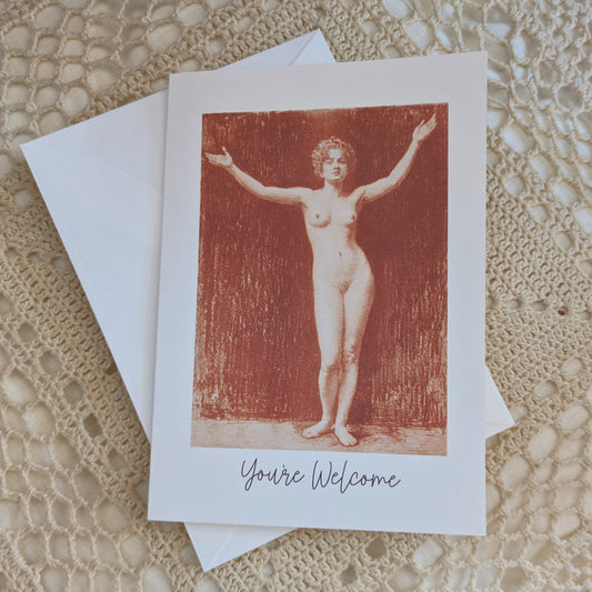 You're Welcome Greeting Card Naked Lady