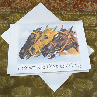 Didn't See That Coming Greeting Card Blank Card